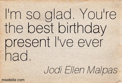 Quotation-Jodi-Ellen-Malpas-birthday-present-best-Meetville-Quotes-6074